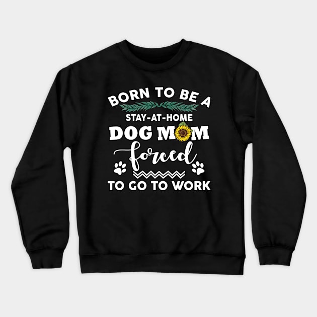 Born to be a stay at home cat lady Crewneck Sweatshirt by TeeAbe